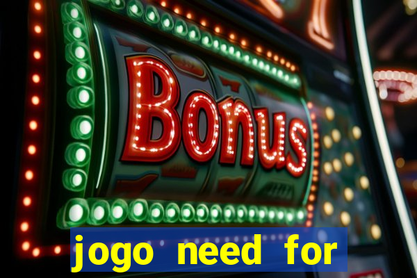 jogo need for speed most wanted